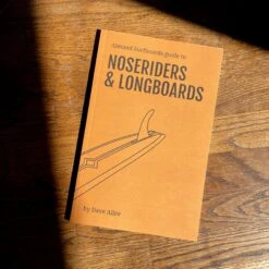 Almond's Guide To Noseriders & Longboards (Paperback) -Almond Surfboards Shop paperback guide noseriders 001